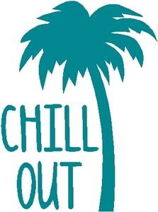 CHILL OUT w/palm tree<br />(TURQUOISE)